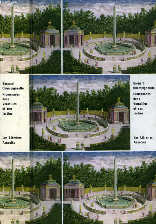 PROMENADES DANS VERSAILLES ET SES JARDINS