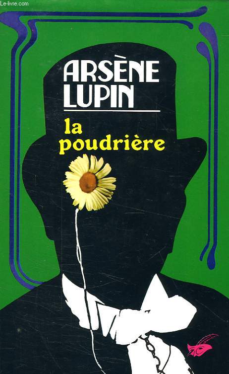 ARSENE LUPIN, LA POUDRIERE