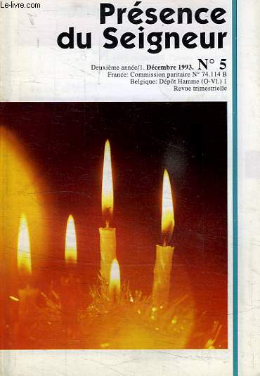 PRESENCE DU SEIGNEUR, 2e ANNEE, N 5, DEC. 1993