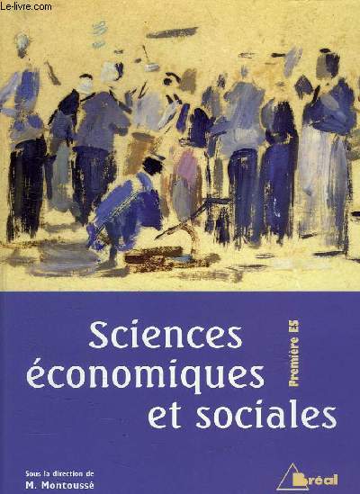 SCIENCES ECONOMIQUES ET SOCIALES, 1re ES
