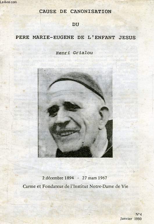 CAUSE DE CANONISATION DU PERE MARIE-EUGENE DE L'ENFANT JESUS