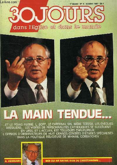 30 JOURS DANS L'EGLISE ET DANS LE MONDE, 1re ANNEE, N 1, OCT. 1987