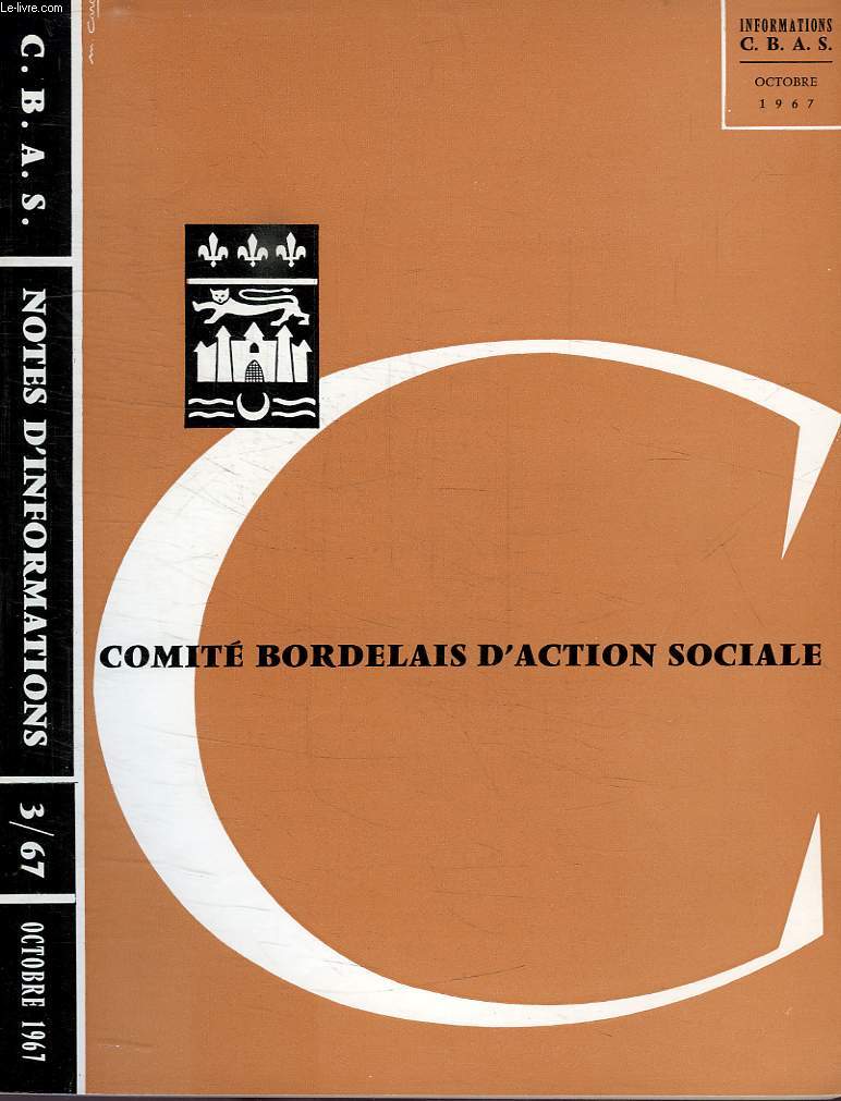 COMITE BORDELAIS D'INFORMATION SOCIALE, NOTES D'INFORMATION, N 3, OCT. 1967