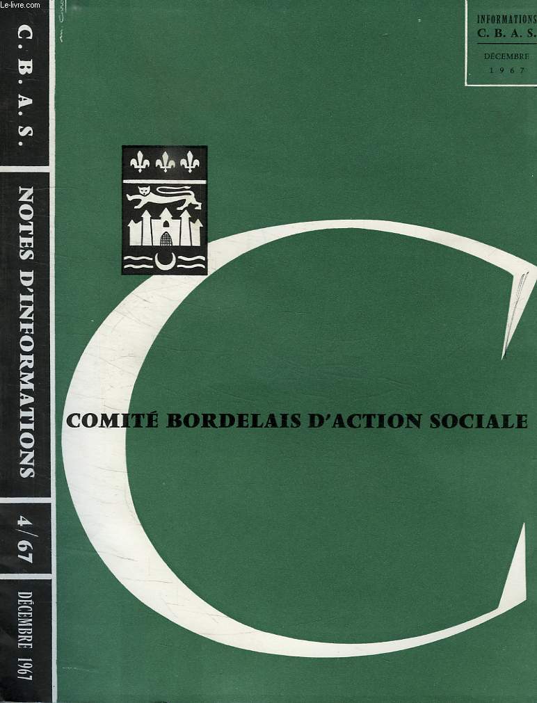 COMITE BORDELAIS D'INFORMATION SOCIALE, NOTES D'INFORMATION, N 4, DEC. 1967