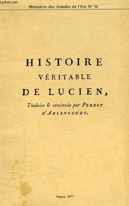 HISTOIRE VERITABLE DE LUCIEN