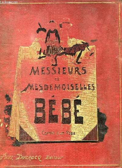 MESSIEURS ET MESDEMOISELLES, BEBE, CARNET D'UN PAPA