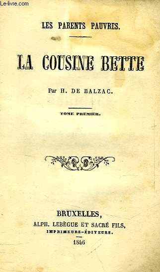 LA COUSINE BETTE, TOME I