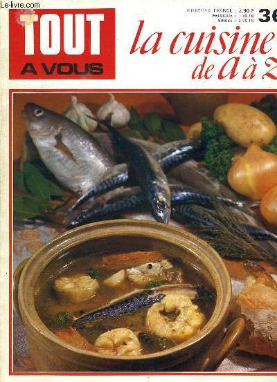 TOUT A VOUS, LA CUISINE DE A  Z, N 36