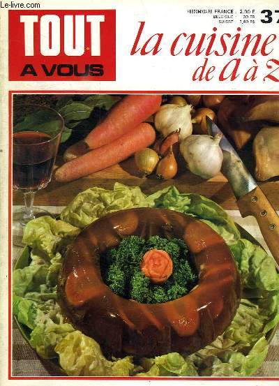 TOUT A VOUS, LA CUISINE DE A  Z, N 37