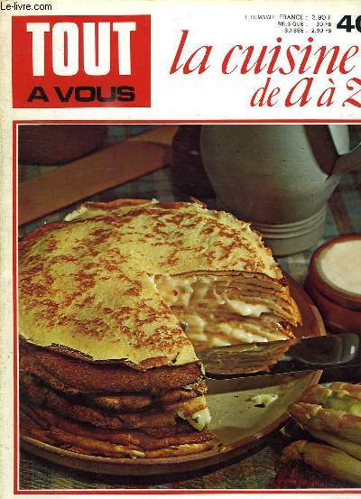 TOUT A VOUS, LA CUISINE DE A  Z, N 40