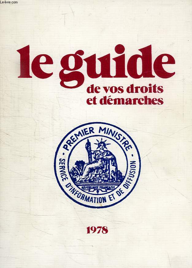 LE GUIDE DE VOS DROITS ET DEMARCHES