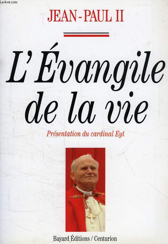 L'EVANGILE DE LA VIE