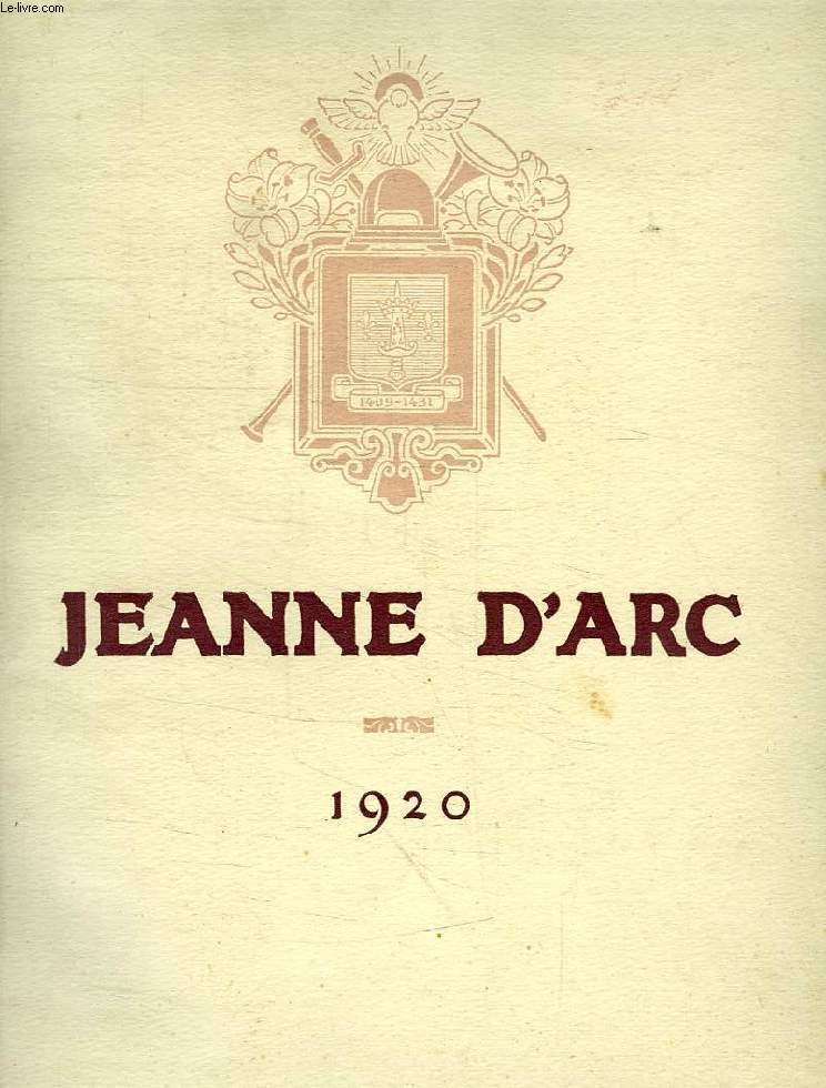 A LA SAINTE DE LA PATRIE, JEANNE D'ARC, 1914 - 1918 - 1920