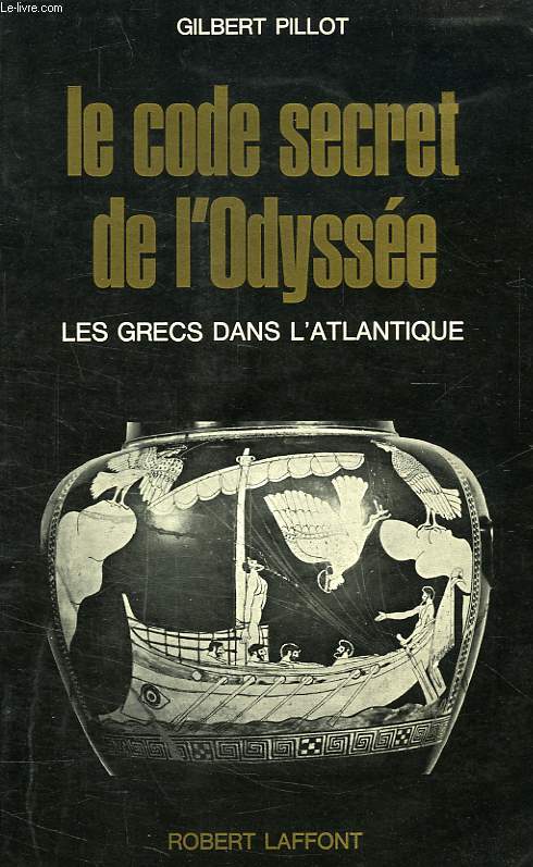 LE CODE SECRET DE L'ODYSSEE, LES GRECS DANS L'ATLANTIQUE