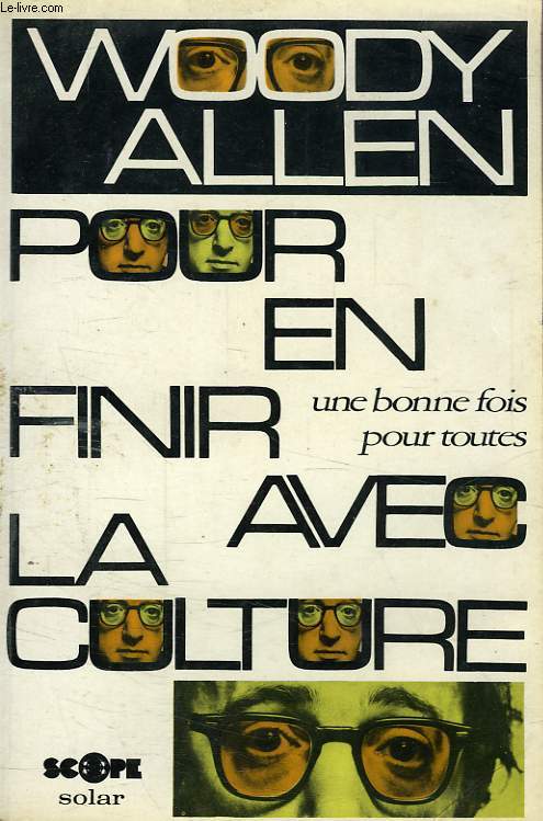 POUR EN FINIR UNE BONNE FOIS POUR TOUTES AVEC LA CULTURE