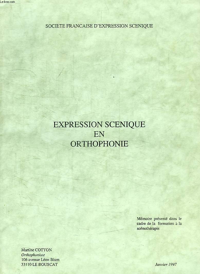 EXPRESSION SCENIQUE EN ORTHOPHONIE