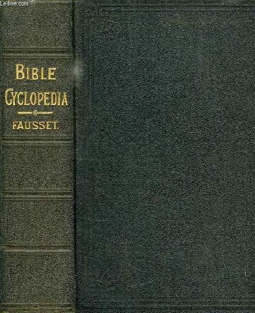 BIBLE CYCLOPAEDIA, CRITICAL AND EXPOSITORY
