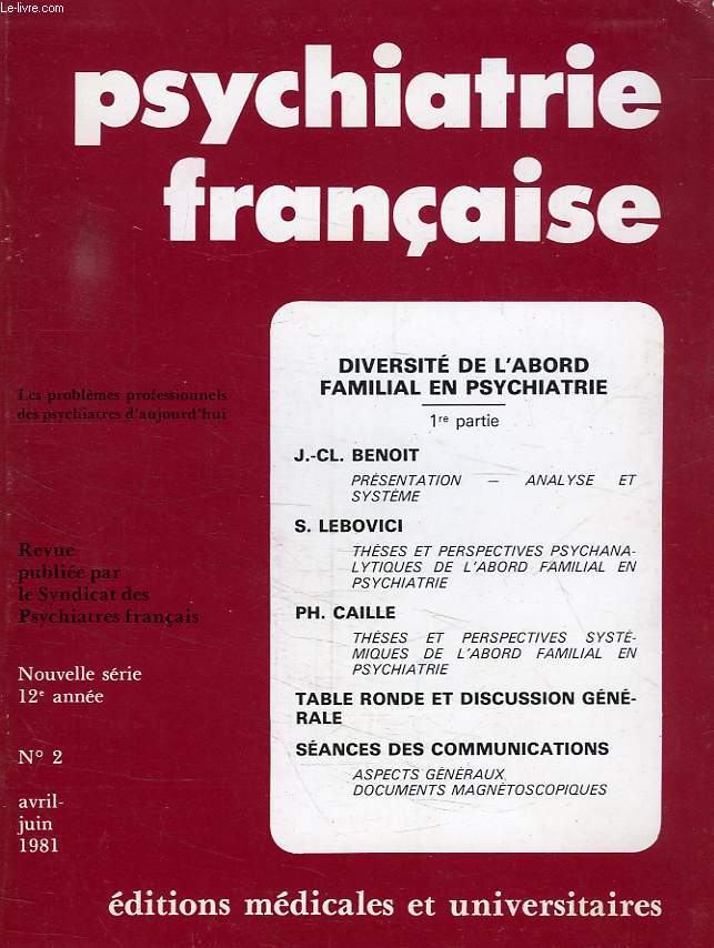 PSYCHIATRIE FRANCAISE, NOUVELLE SERIE, 12e ANNEE, N 2, AVRIL-JUIN 1981
