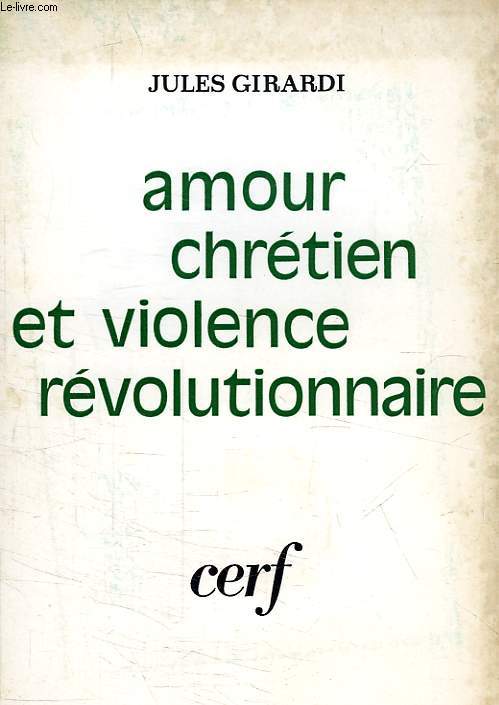 AMOUR CHRETIEN ET VIOLENCE REVOLUTIONNAIRE