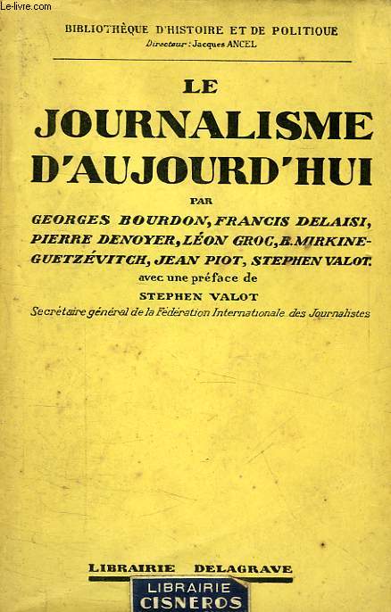 LE JOURNALISME D'AUJOURD'HUI