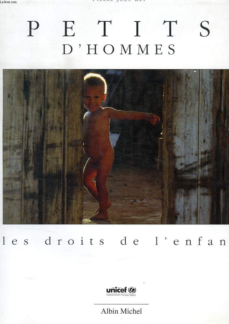 PETITS D'HOMMES, LES DROITS DE L'ENFANT