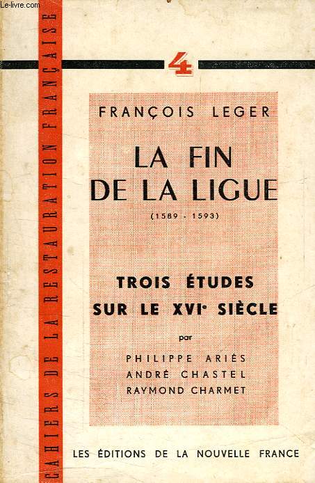 LA FIN DE LA LIGUE (1589-1593)