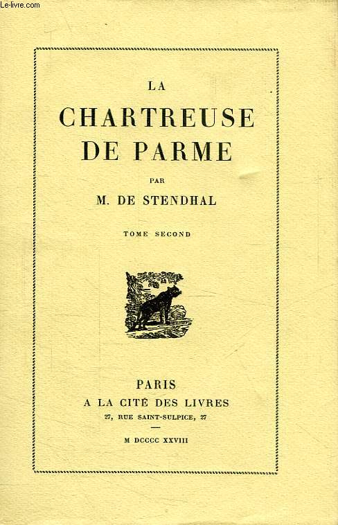 LA CHARTREUSE DE PARME, TOME II