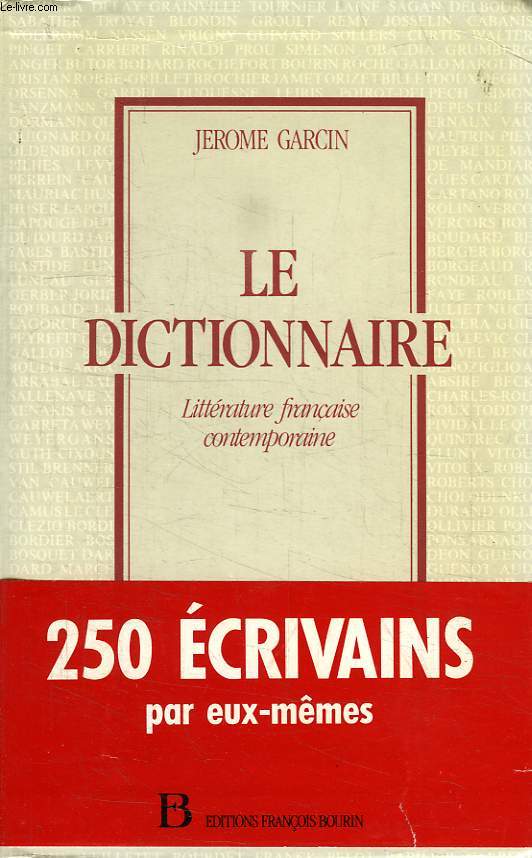 LE DICTIONNAIRE, LITTERATURE FRANCAISE CONTEMPORAINE