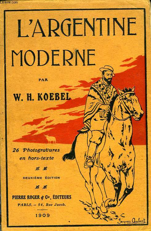 L'ARGENTINE MODERNE