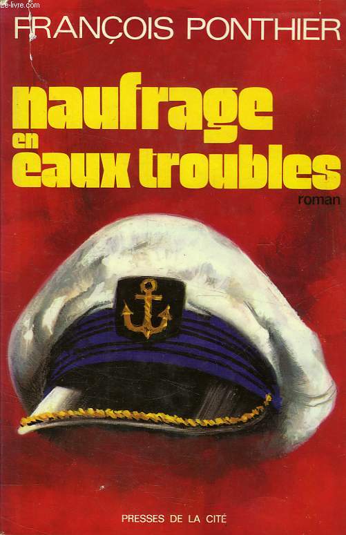 NAUFRAGE EN EAUX TROUBLES