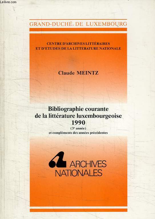 BIBLIOGRAPHIE COURANTE DE LA LITTERATURE LUXEMBOURGEOISE, 1990