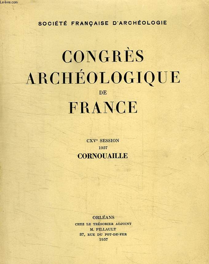 CONGRES ARCHEOLOGIQUE DE FRANCE, CXVe SESSION, CORNOUAILLE