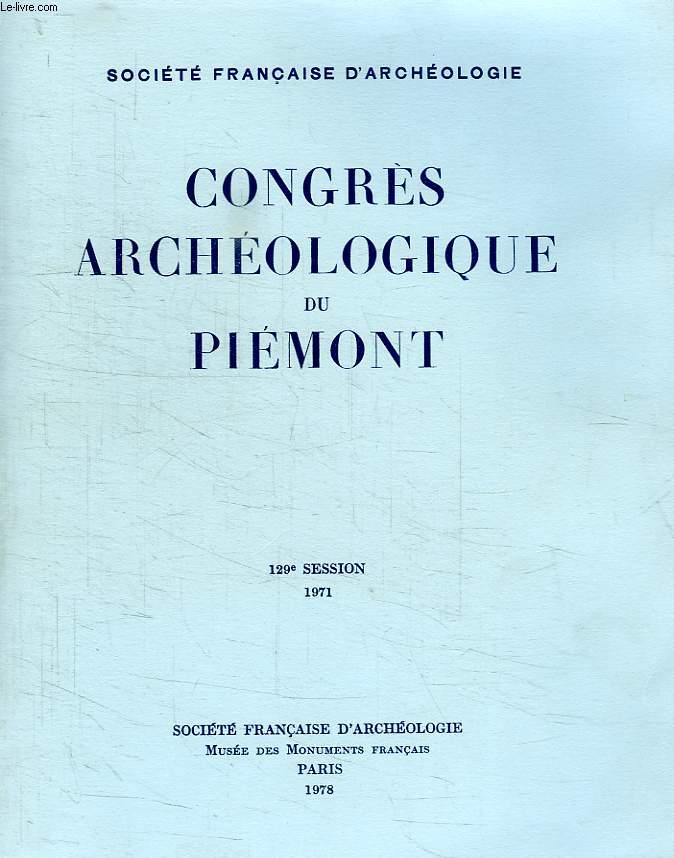 CONGRES ARCHEOLOGIQUE DU PIEMONT, CXXIXe SESSION