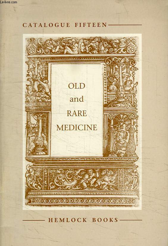 OLD AND RARE MEDICINE, CATALOGUE 15