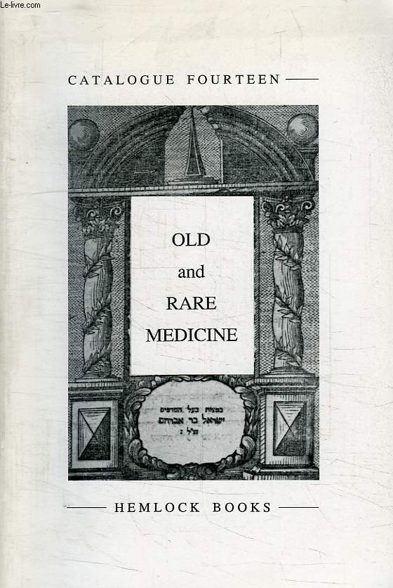 OLD AND RARE MEDICINE, CATALOGUE 14