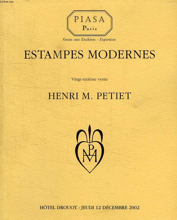 PIASA, ESTAMPES MODERNES, 20e VENTE, HENRI M. PETIET