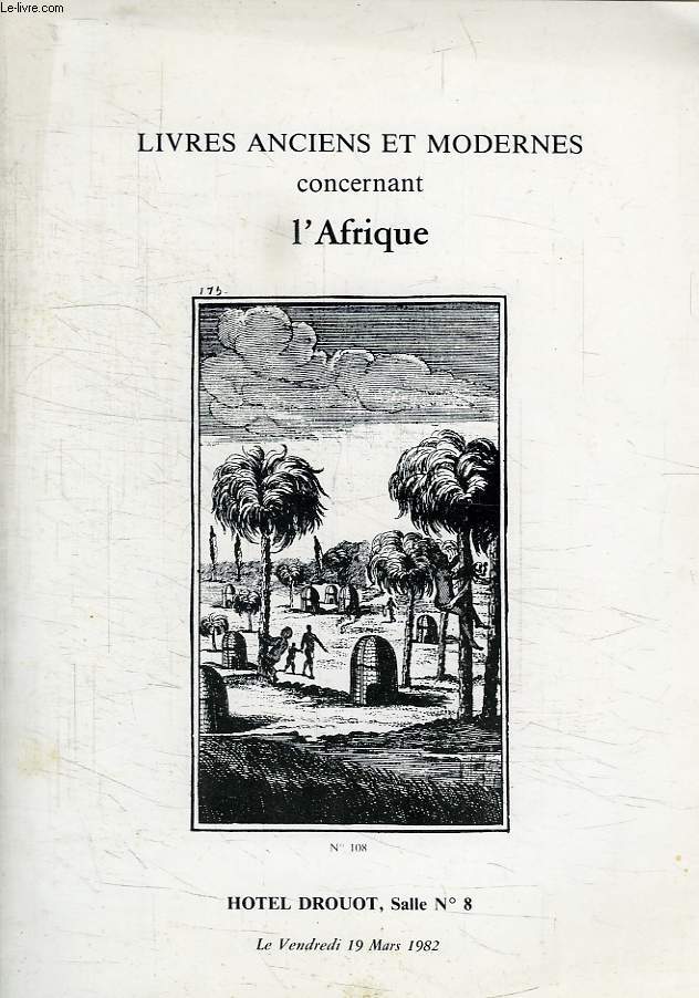 LIVRES ANCIENS ET MODERNES CONCERNANT L'AFRIQUE