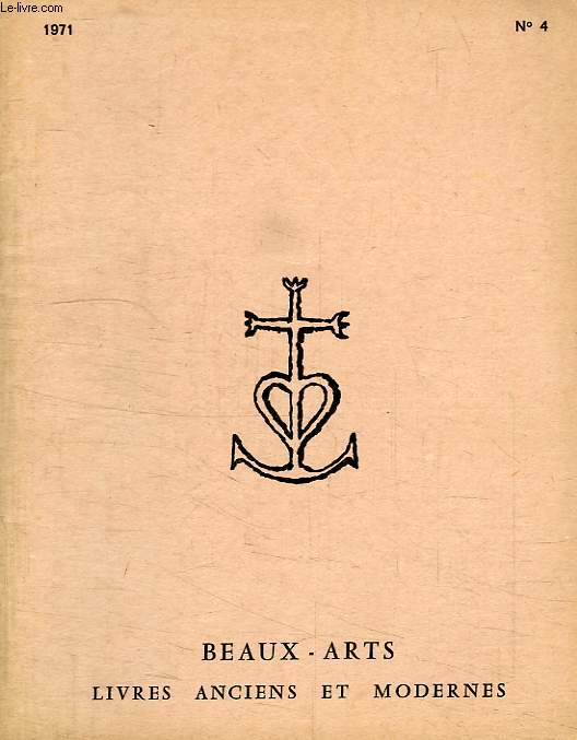 LAFFITTE, BEAUX-ARTS, LIVRES ANCIENS ET MODERNES, N 4, 1971