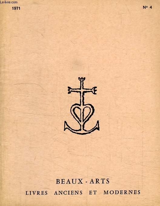 LAFFITTE, BEAUX-ARTS, LIVRES ANCIENS ET MODERNES, N 4, 1971