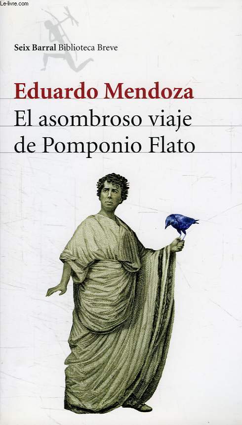 EL ASOMBROSO VIAJE DE POMPONIO FLATO