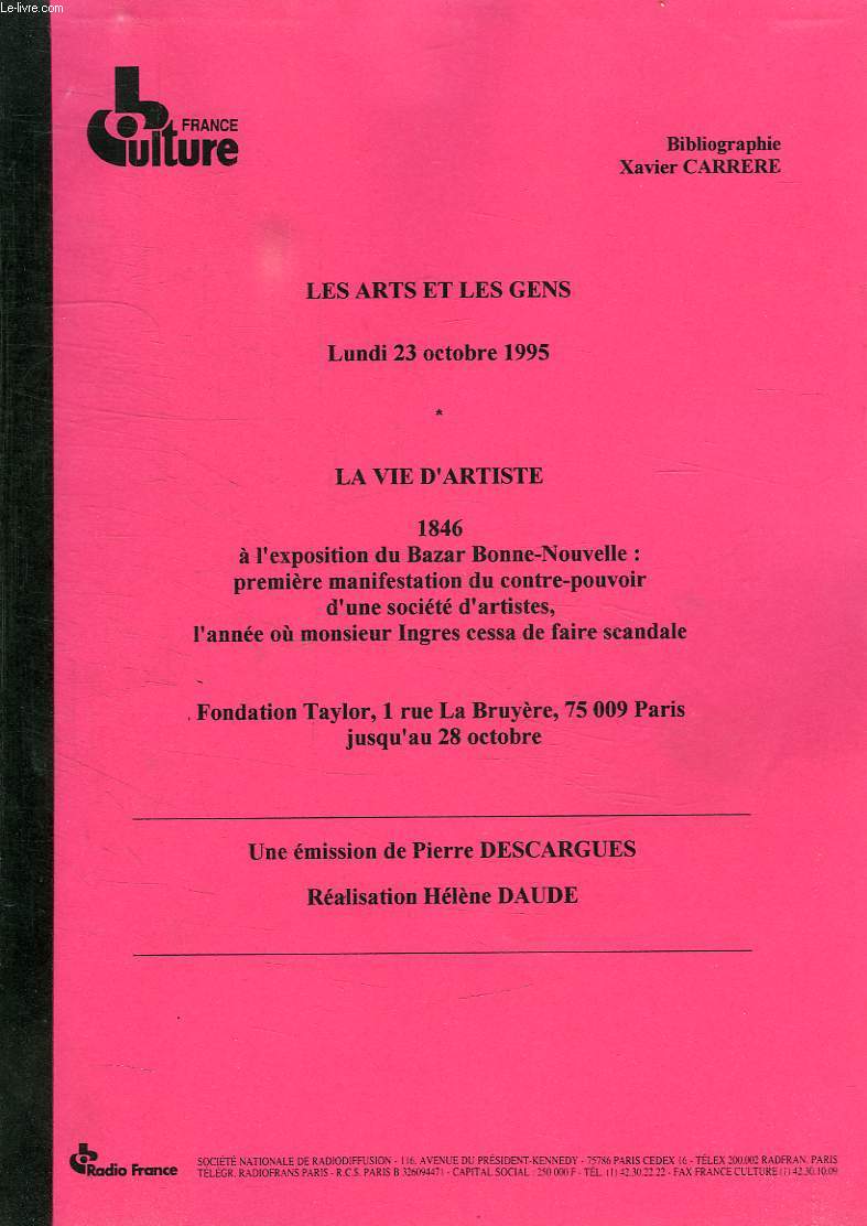 LES ARTS ET LES GENS, LUNDI 23 OCTOBRE 1995, LA VIE D'ARTISTE