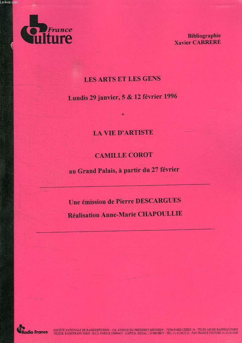 LES ARTS ET LES GENS, LUNDI 29 JANVIER - 5, 12 FEVRIER 1996, LA VIE D'ARTISTE, CAMILLE COROT