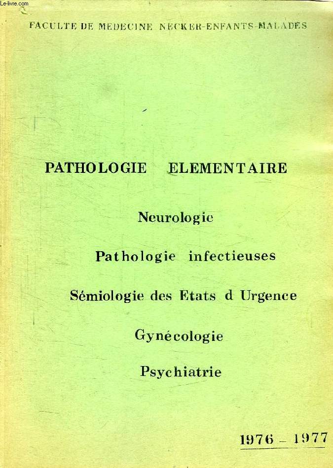 PATHOLOGIE ELEMENTAIRE, 1976-1977