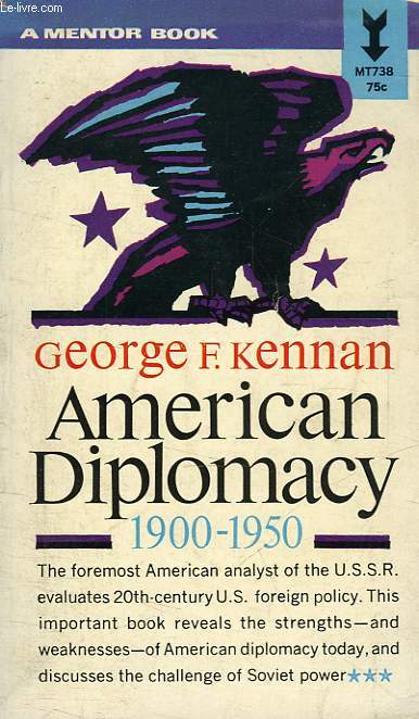 AMERICAN DIPLOMACY, 1900-1950