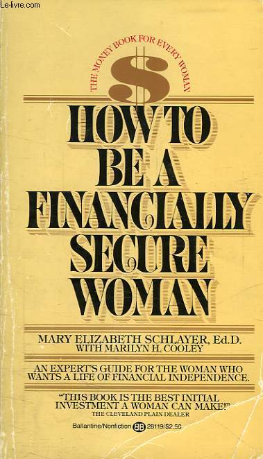 HOW TO BE A FINANCIALLY SECURE WOMAN