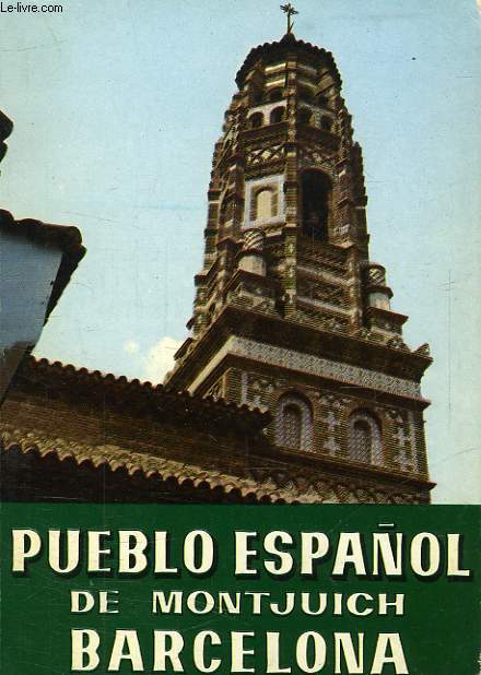 SPANISH VILLAGE OF BARCELONA