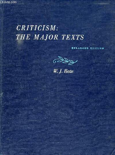 CRITICISM: THE MAJOR TEXTS