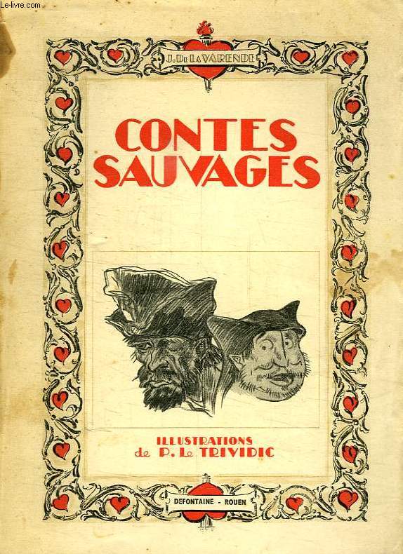 CONTES SAUVAGES, 2 TOMES