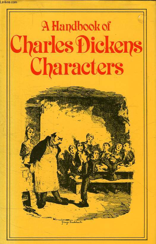 A HANDBOOK OF CHARLES DICKENS CHARACTERS
