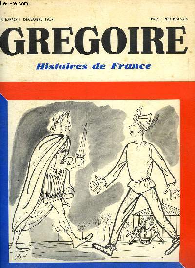 GREGOIRE, HISTOIRES DE FRANCE, N 1, DEC. 1957
